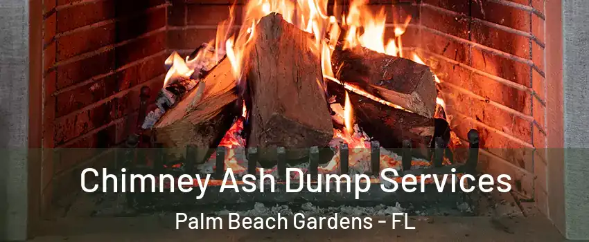  Chimney Ash Dump Services Palm Beach Gardens - FL