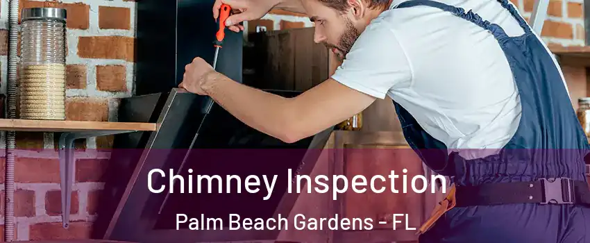  Chimney Inspection Palm Beach Gardens - FL