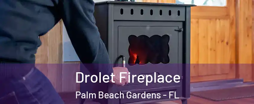  Drolet Fireplace Palm Beach Gardens - FL
