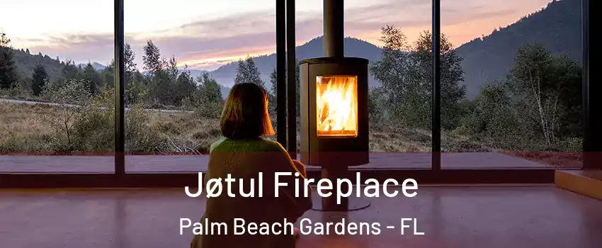 Jøtul Fireplace Palm Beach Gardens - FL