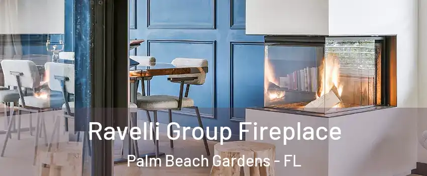  Ravelli Group Fireplace Palm Beach Gardens - FL
